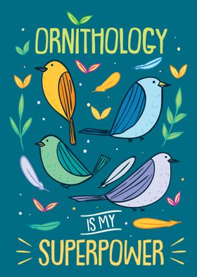 Ornithology Superpower