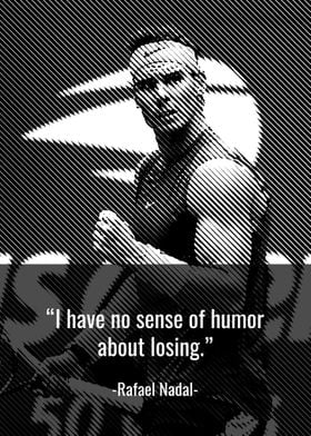 Rafael Nadal Quotes