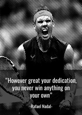 Rafael Nadal Quotes