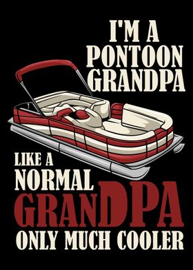 Im A Pontoon Grandpa Like