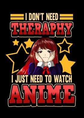 Funny Anime Therapy Otaku