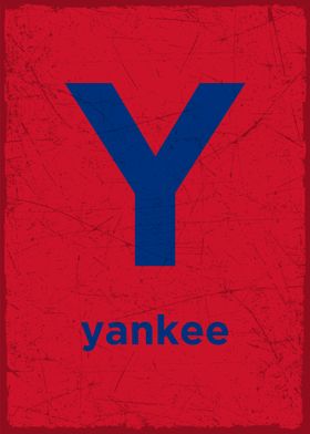 Y is for yankee