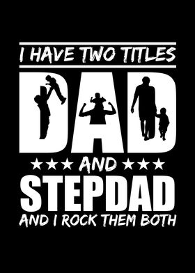 Two Titles Dad Stepdad