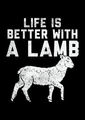 Life Is Better With A Lamb