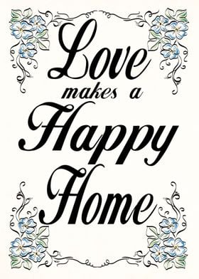 Love makes a happy home