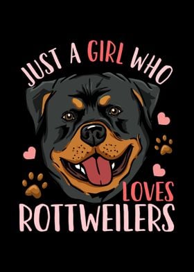 Just A Girl Who Loves Rott