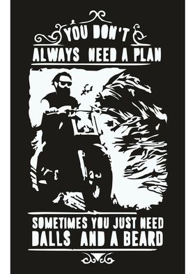 Always Need A Plan