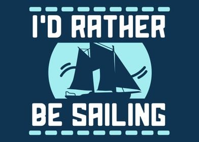 Rather Be Sailing