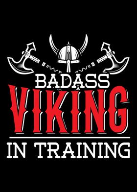 Badass Viking in Training