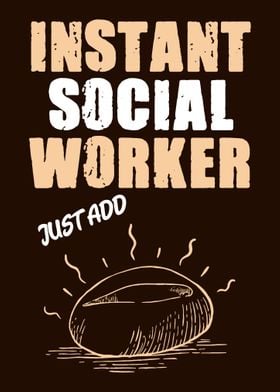 Instant Social Worker