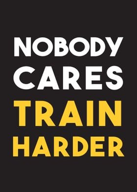 Train Harder Motivational
