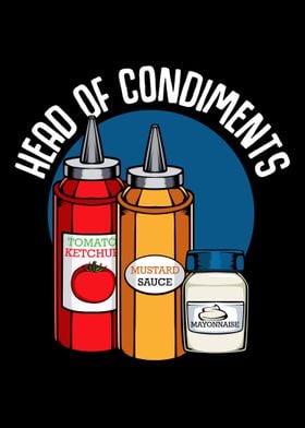 Head Of Condiments Ketchup