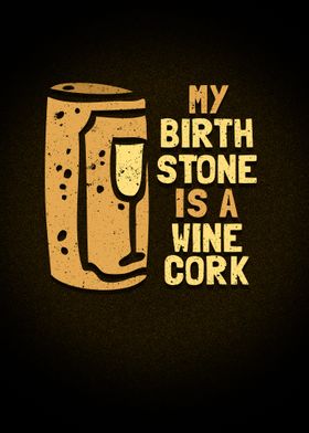 My Birthstone Is a Wine