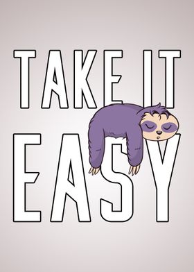 Take It Easy Cute Sloth