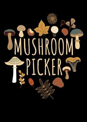 Mushroom Picker