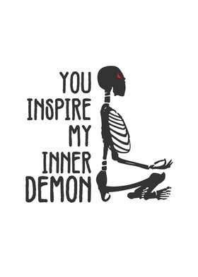 Inspire my Inner Demon