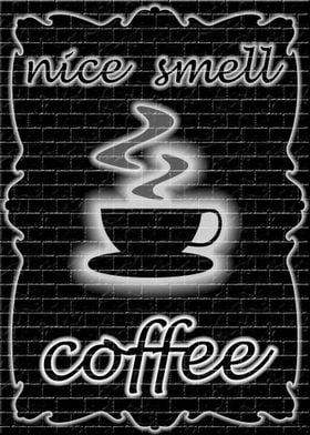 nice smell  coffee