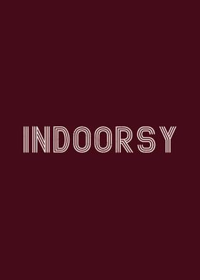 Indoorsy Introvert Funny