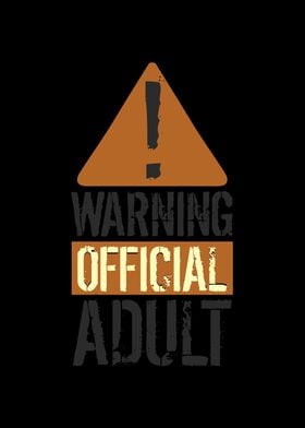 Warning Official Adult