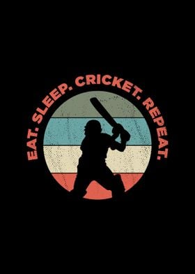 Eat Sleep Cricket Repeat