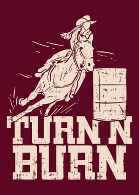 Barrel Racing Turn N Burn