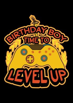 Birthday Boy Time To Level