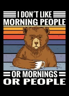 Coffee Bear Saying Dont L