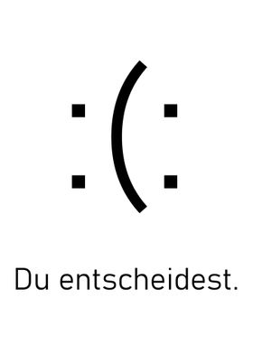 Du entscheidest