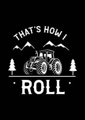 That is How I Roll