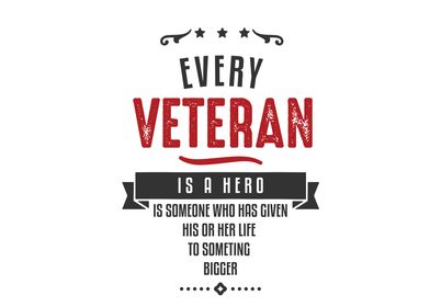 every veteran is a hero