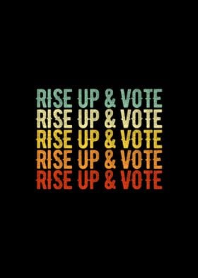 Rise Up And Vote Vintage