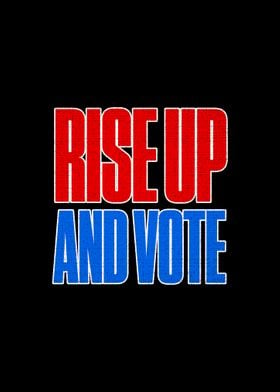 Rise Up And Vote Vintage