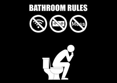 A Set of Bathroom Rules