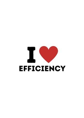 I Love Efficiency Simple