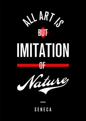 All art is but imitation
