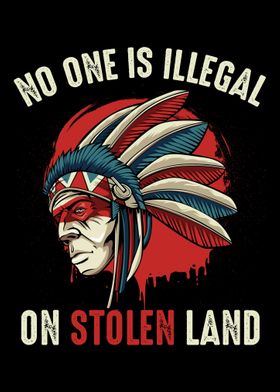 No One Is Illegal On Stole