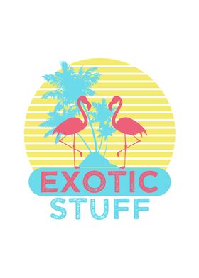 Exotic Stuff