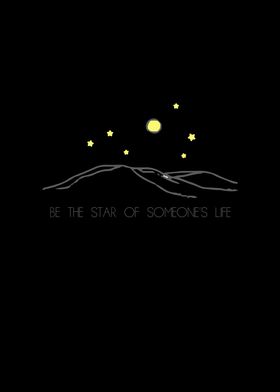 Be The Star Of Someone