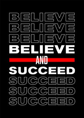 Believe and Succeed