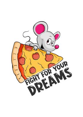 Fight For Your Dreams