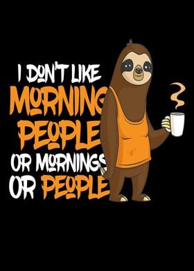 Dont Like Morning People