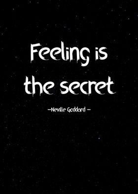 Feeling is the Secret