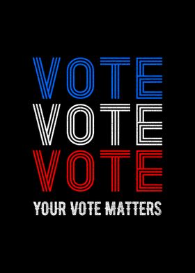 Your Vote Matters