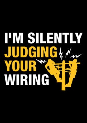 Im Judging Your Wiring