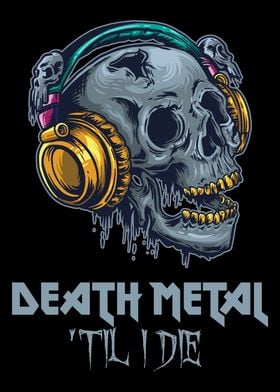 Death Metal Til I Die 