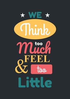 Think Feel Vintage Quotes
