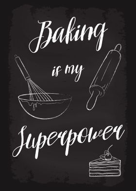 Baking is my Superpower