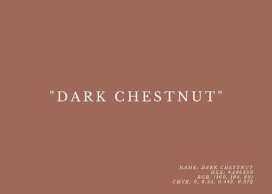Dark Chestnut