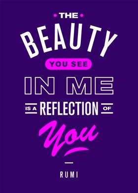 The beauty you see in me