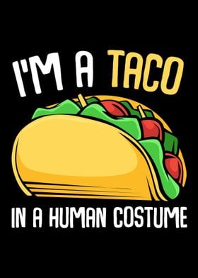 Im a Taco in a Human Cost